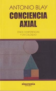 CONCIENCIA AXIAL (N.E) | 9788412461831 | ANTONIO BLAY