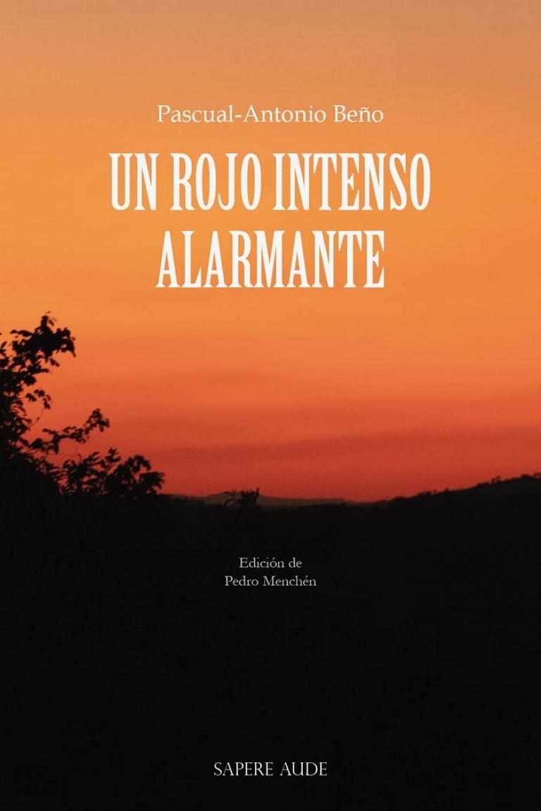 UN ROJO INTENSO ALARMANTE | 9788419343291 | BEÑO, PASCUAL-ANTONIO