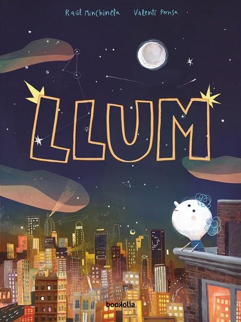 LLUM (LUZ, EDICIÓN EN CATALÁN) | 9788418284694 | MINCHINELA, RAÚL