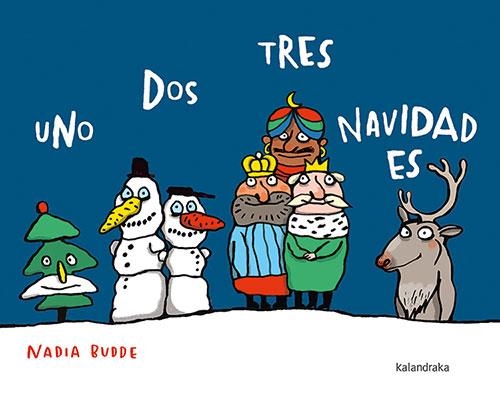 UNO DOS TRES, NAVIDAD ES | 9788413431819 | BUDDE, NADIA