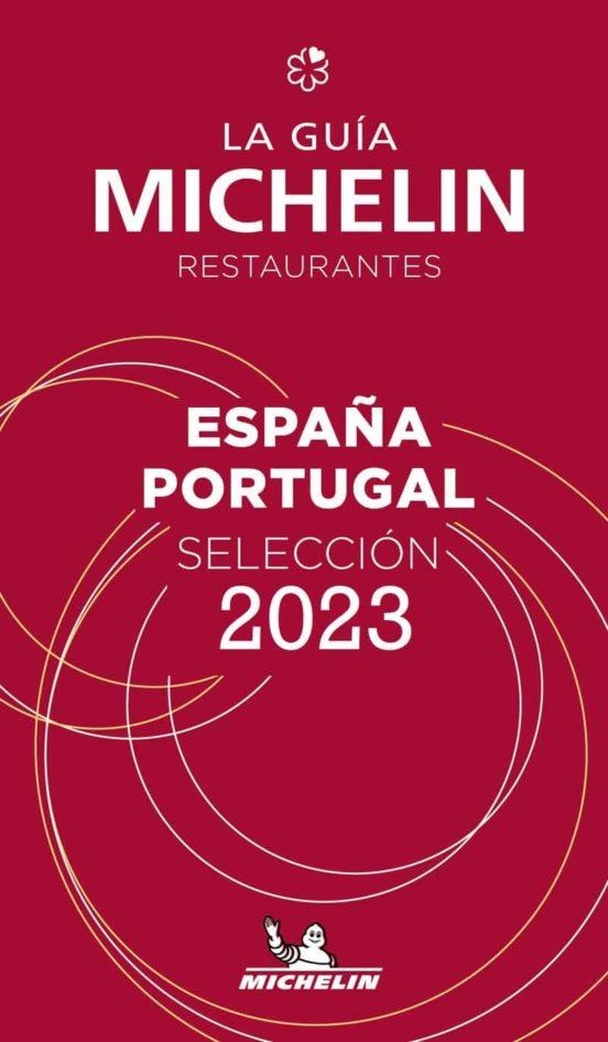 GUÍA MICHELIN ESPAÑA PORTUGAL 2023 | 9782067257399 | AA.VV.