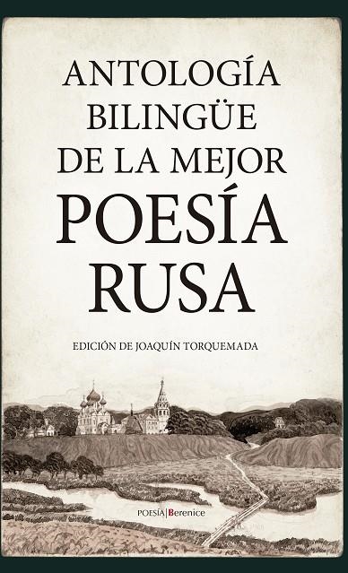 ANTOLOGÍA BILINGÜE DE LA MEJOR POESÍA RUSA | 9788418757372 | JOAQUÍN TORQUEMADA SÁNCHEZ