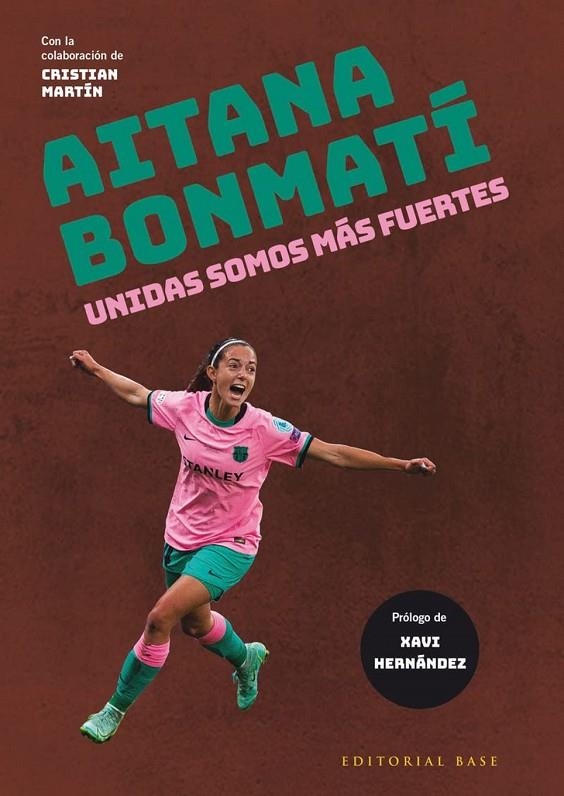 AITANA BONMATÍ. UNIDAS SOMOS MÁS FUERTES | 9788418715402 | BONMATÍ CONCA, AITANA/MARTÍN VIDAL, CRISTIAN