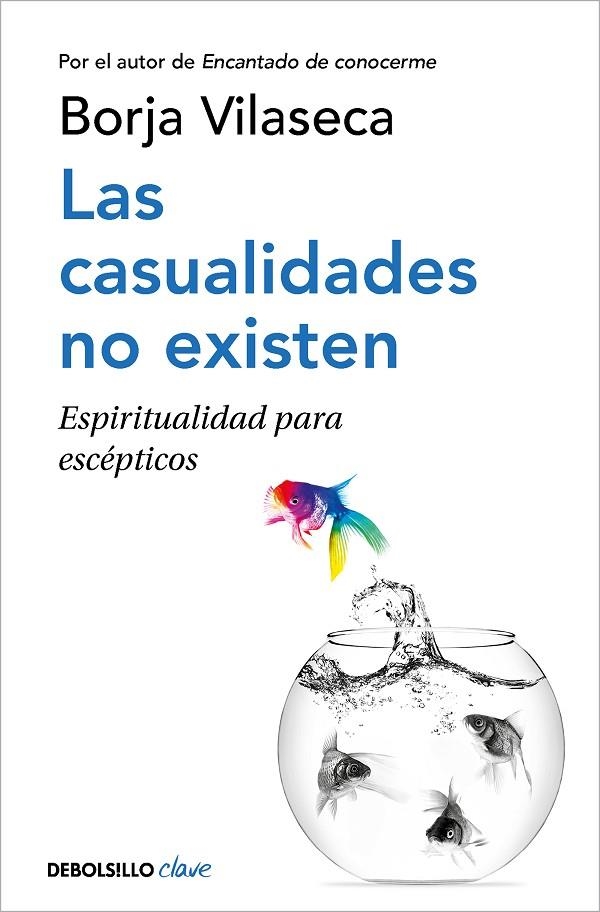 LAS CASUALIDADES NO EXISTEN | 9788466362450 | VILASECA, BORJA