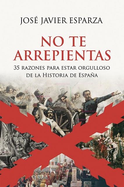 NO TE ARREPIENTAS | 9788413845012 | ESPARZA, JOSÉ JAVIER