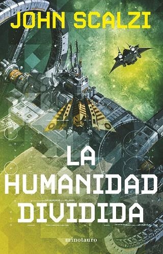 LA HUMANIDAD DIVIDIDA Nº 05/06 (NE) | 9788445013328 | SCALZI, JOHN