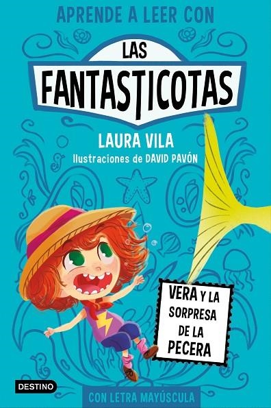 LAS FANTASTICOTAS 1. VERA Y LA SORPRESA DE LA PECERA | 9788408267140 | VILA, LAURA