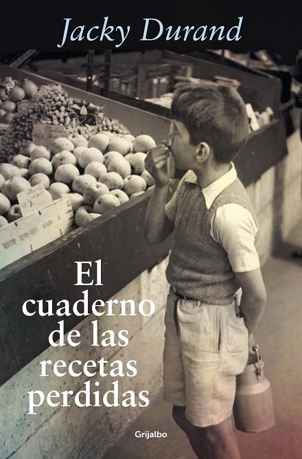 EL CUADERNO DE LAS RECETAS PERDIDAS | 9788425359958 | DURAND, JACKY