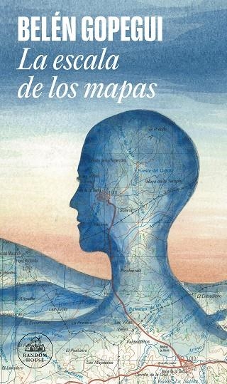 LA ESCALA DE LOS MAPAS | 9788439742159 | GOPEGUI, BELÉN