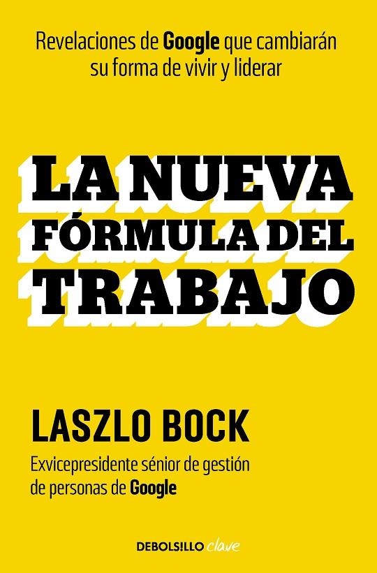 LA NUEVA FÓRMULA DEL TRABAJO | 9788466369381 | BOCK, LASZLO