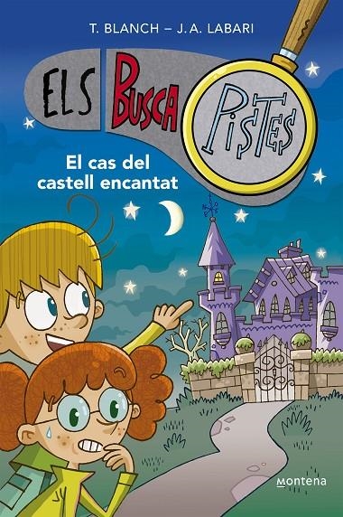 EL CAS DEL CASTELL ENCANTAT (ELS BUSCAPISTES 1) | 9788419241542 | BLANCH, TERESA/LABARI, JOSÉ ÁNGEL