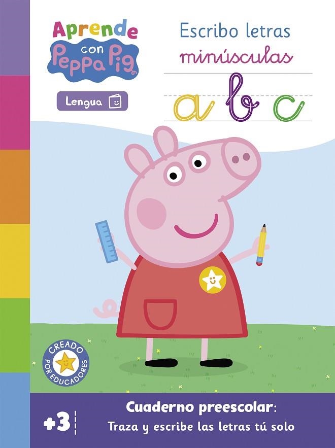 APRENDE CON PEPPA PIG - ESCRIBO LETRAS MINÚSCULAS | 9788448863623 | HASBRO,/EONE,