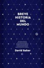 BREVE HISTORIA DEL MUNDO | 9788412473650 | BAKER, DAVID