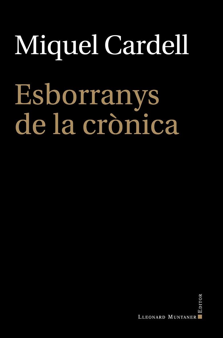 ESBORRANYS DE LA CRÒNICA | 9788418758966 | CARDELL SANTANDREU, MIQUEL