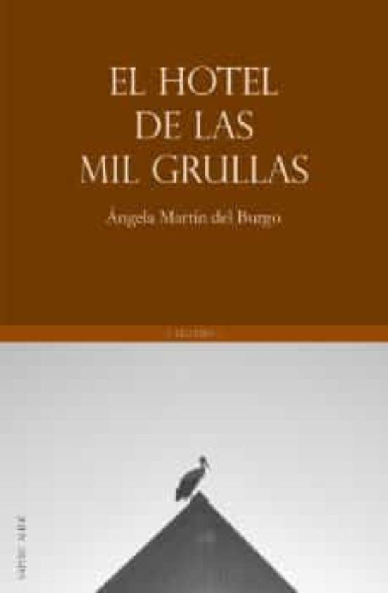 EL HOTEL DE LAS MIL GRULLAS | 9788419343369 | MARTÍN DEL BURGO, ÁNGELA