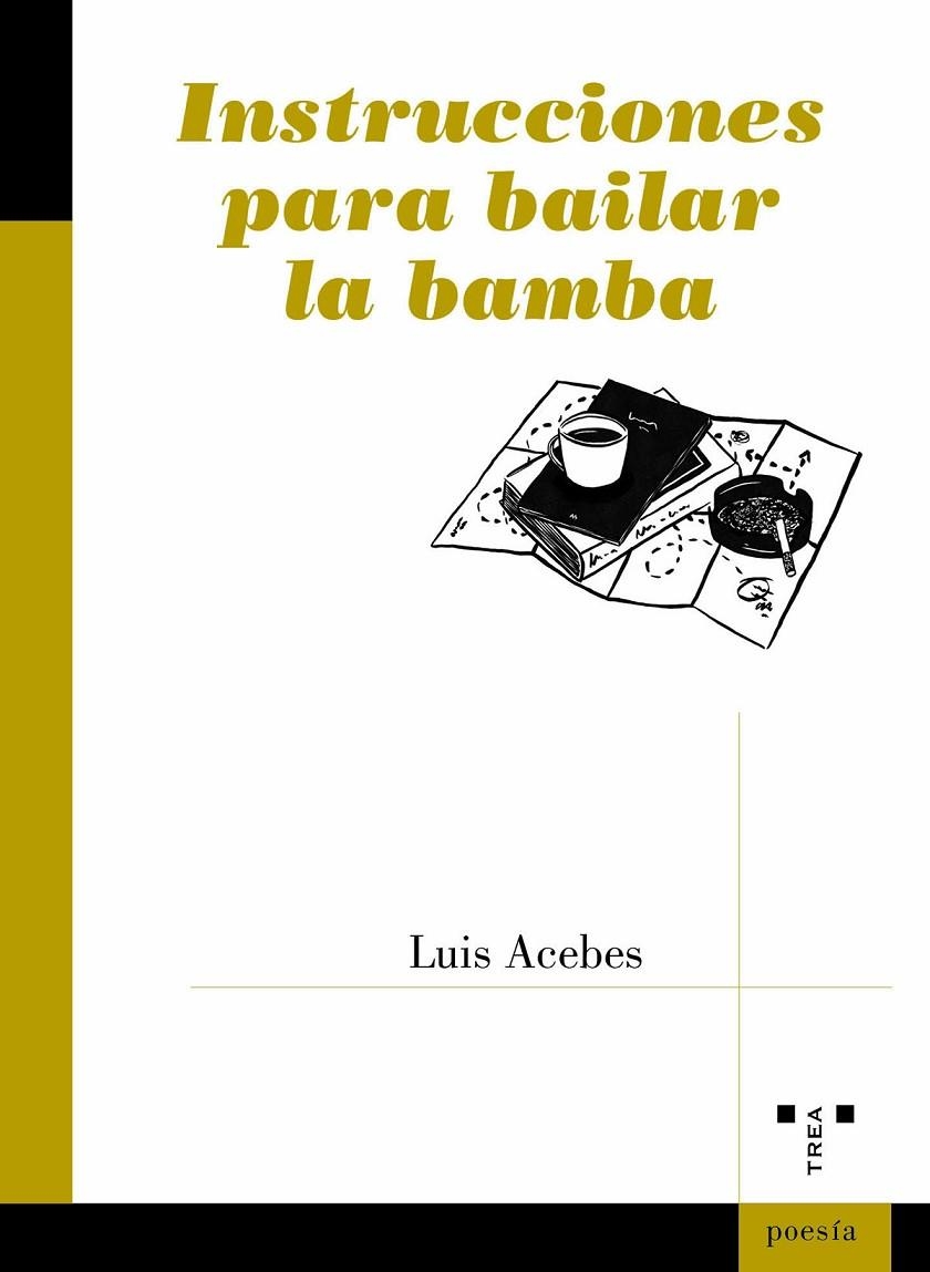 INSTRUCCIONES PARA BAILAR LA BAMBA | 9788419525208 | ACEBES, LUIS