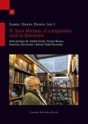 D. SAM ABRAMS, EL COMPROMÍS AMB LA LITERATURA | 9788418758911 | ABRAMS, SAM