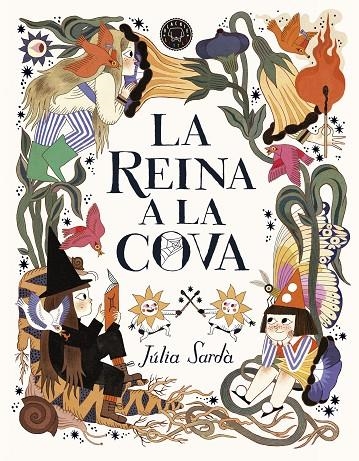 LA REINA A LA COVA | 9788419172389 | SARDÀ, JÚLIA