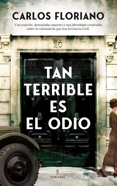 TAN TERRIBLE ES EL ODIO | 9788411314138 | CARLOS FLORIANO