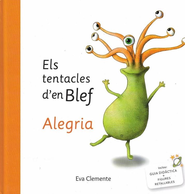 ELS TENTACLES D'EN BLEF - ALEGRIA | 9788412052015 | CLEMENTE LABOREO, EVA