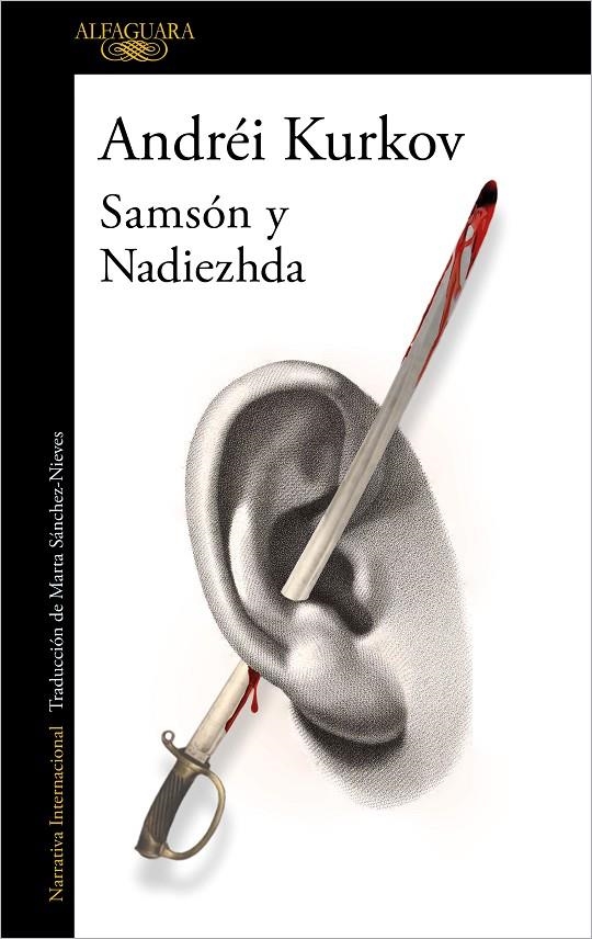 SAMSÓN Y NADIEZHDA | 9788420463643 | KURKOV, ANDRÉI