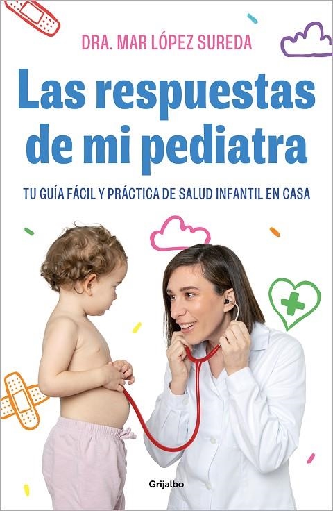 LAS RESPUESTAS DE MI PEDIATRA | 9788418055560 | LÓPEZ, MAR