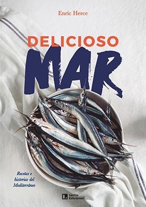 DELICIOSO MAR | 9788418735196 | HERCE CARMONA, ENRIC