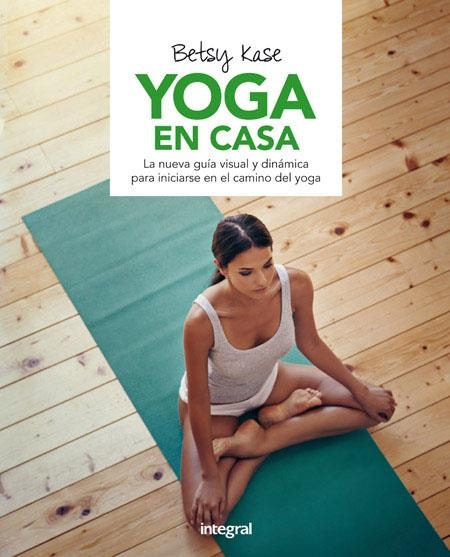 YOGA EN CASA | 9788491180500 | KASE, BETSY