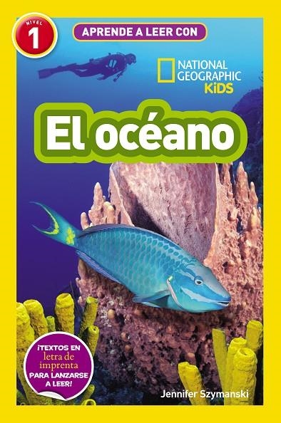 APRENDE A LEER CON NATIONAL GEOGRAPHIC (NIVEL 1) - EL OCÉANO | 9788411320443 | SZYMANSKI, JENNIFER