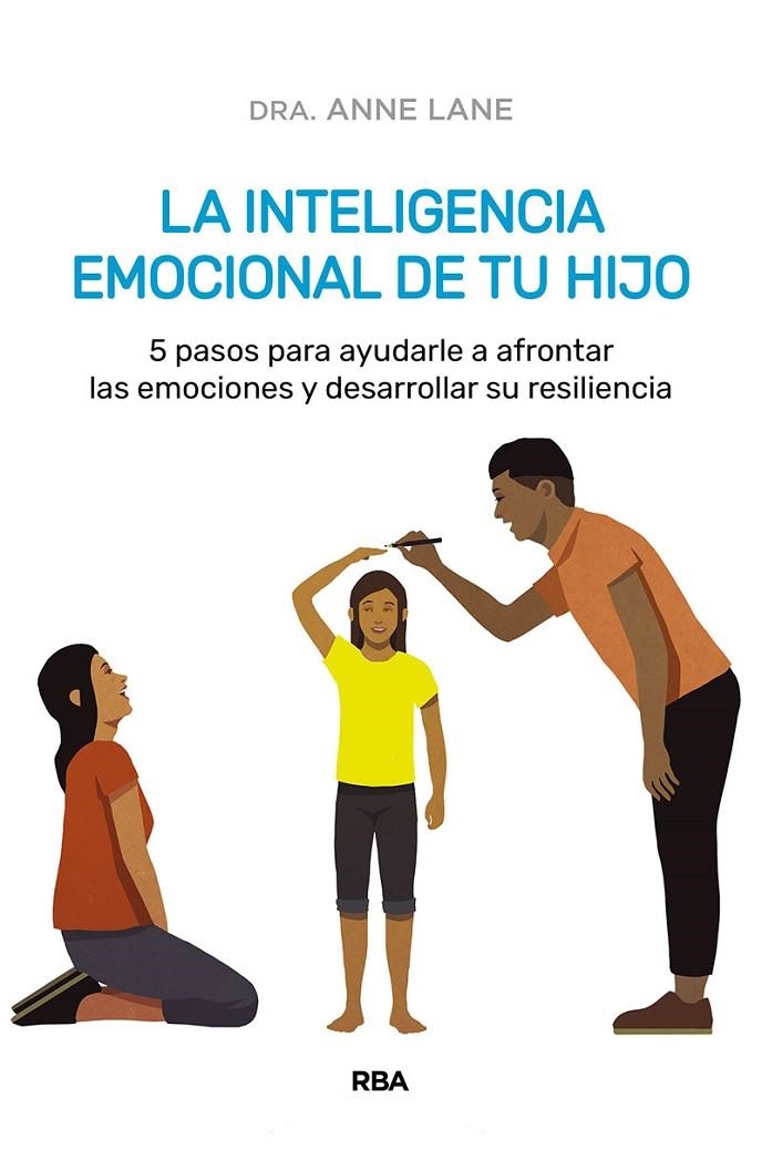 LA INTELIGENCIA EMOCIONAL DE TU HIJO | 9788491879541 | LANE, ANNE