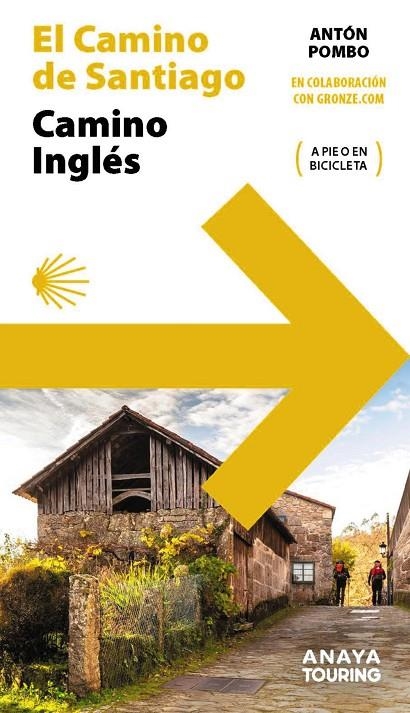 GUÍA DEL CAMINO DE SANTIAGO. CAMINO INGLÉS | 9788491584537 | POMBO RODRÍGUEZ, ANTÓN