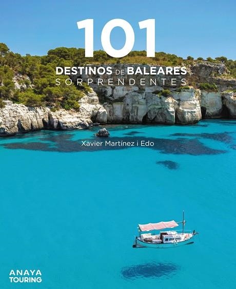 101 DESTINOS DE BALEARES SORPRENDENTES | 9788491584940 | MARTÍNEZ I EDO, XAVIER