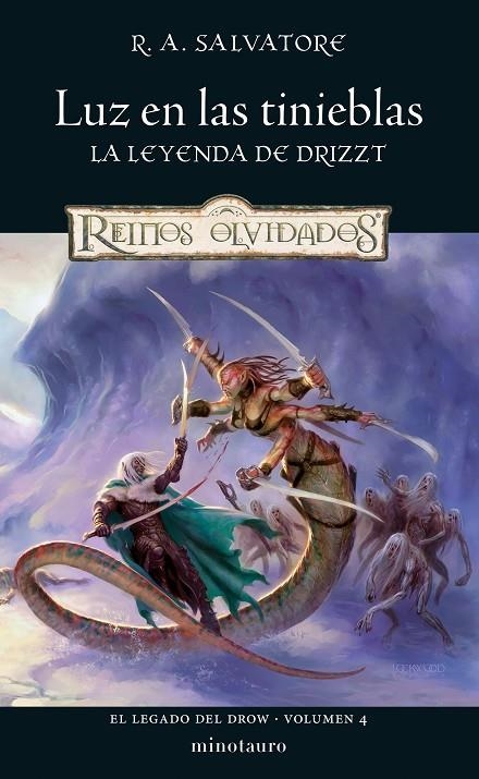 EL LEGADO DEL DROW Nº 04/04 LUZ EN LAS TINIEBLAS | 9788445011256 | SALVATORE, R. A.