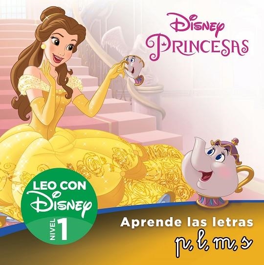 BELLA. APRENDE LAS LETRAS P,L,M,S (LEO CON DISNEY - NIVEL 1) | 9788418039812 | DISNEY