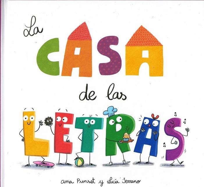 LA CASA DE LAS LETRAS | 9788448864248 | PUNSET, ANA/SERRANO, LUCÍA