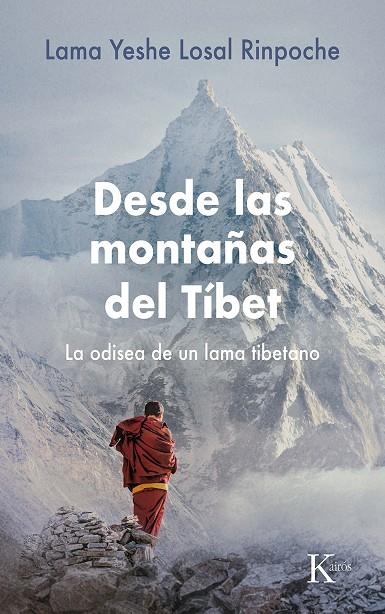 DESDE LAS MONTAÑAS DEL TÍBET | 9788411211314 | LOSAL RINPOCHÉ, LAMA YESHE