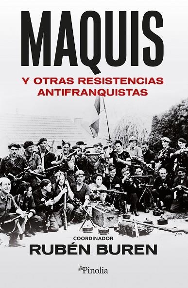 MAQUIS Y OTRAS RESISTENCIAS ANTIFRANQUISTAS | 9788418965746