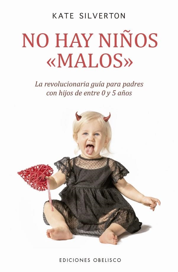 NO HAY NIÑOS <<MALOS>> | 9788491119715 | SILVERTON, KATE