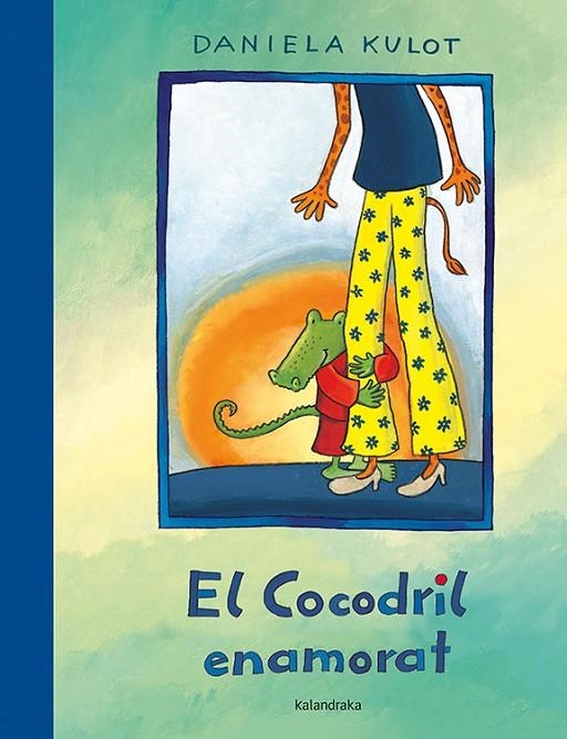 EL COCODRIL ENAMORAT | 9788484642879 | KULOT, DANIELA