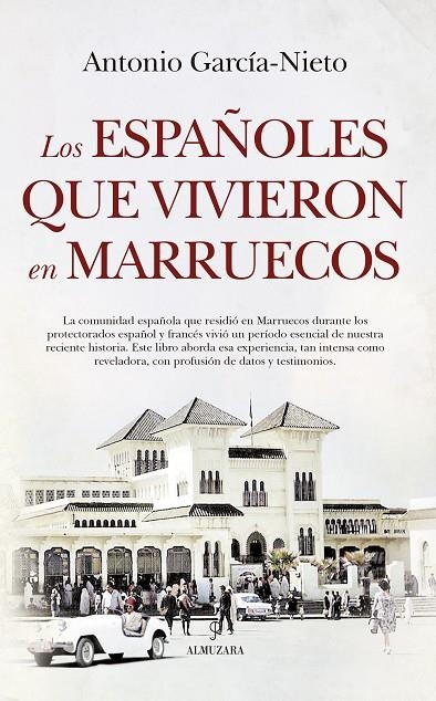 LOS ESPAÑOLES QUE VIVIERON EN MARRUECOS | 9788416750702