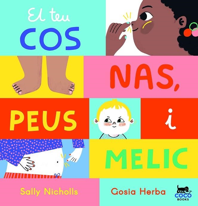 EL TEU COS: NAS, PEUS I MELIC | 9788412557060 | NICHOLLS, SALLY