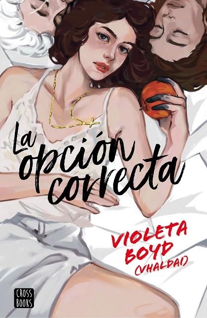 LA OPCIÓN CORRECTA | 9788408267553 | BOYD, VIOLETA