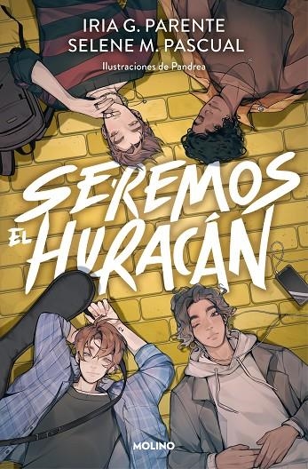 SEREMOS EL HURACÁN | 9788427233881 | G. PARENTE, IRIA/M. PASCUAL, SELENE