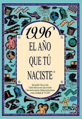 1996 EL AÑO QUE TÚ NACISTE | 9788489589933 | COLLADO BASCOMPTE, ROSA