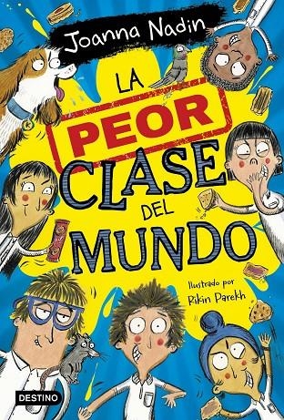 LA PEOR CLASE DEL MUNDO 1 | 9788408267065 | NADIN, JOANNA