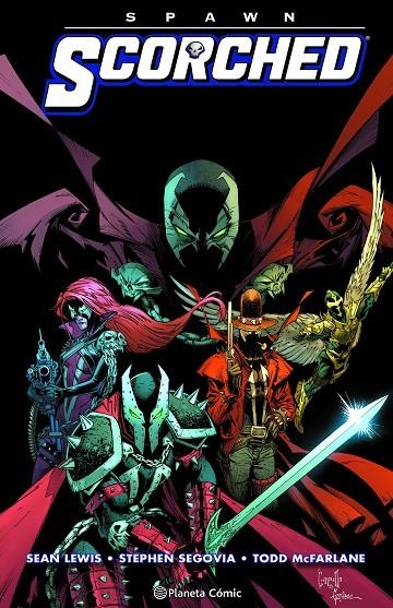 SPAWN: SCORCHED Nº 01 | 9788411404136 | MCFARLANE, TODD/LEWIS, SEAN/SEGOVIA, STEPHEN