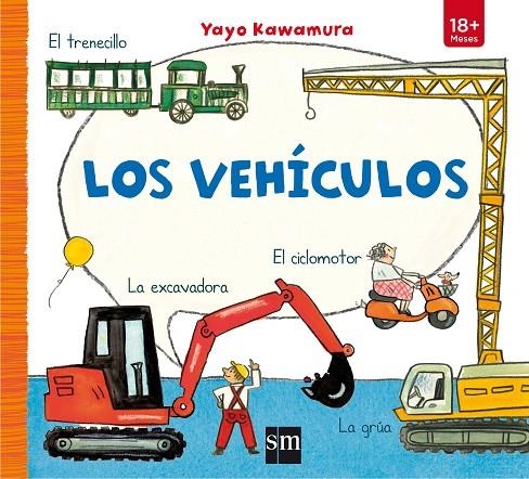 LC.LOS VEHICULOS | 9788467591378 | KAWAMURA, YAYO