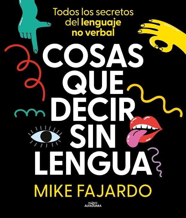 COSAS QUE DECIR SIN LENGUA | 9788419366429 | FAJARDO, MIKE