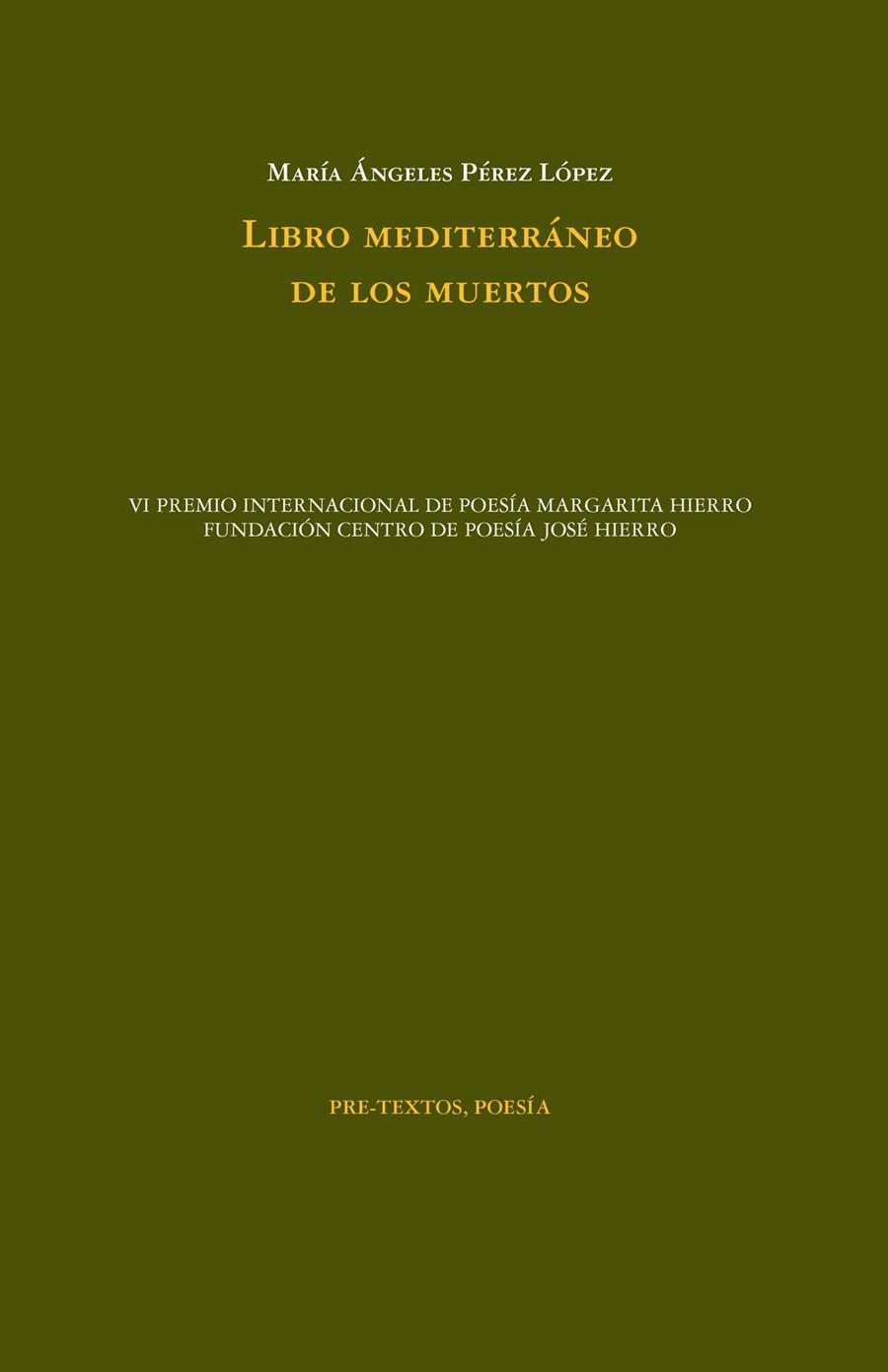 LIBRO MEDITERRÁNEO DE LOS MUERTOS | 9788419633125 | PÉREZ LÓPEZ, MARÍA ÁNGELES