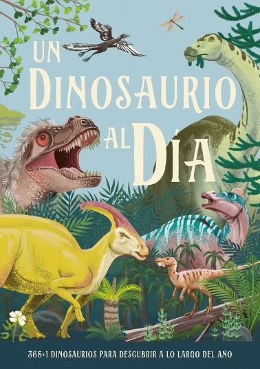 UN DINOSAURIO AL DÍA | 9788414043042 | SMITH, MIRANDA